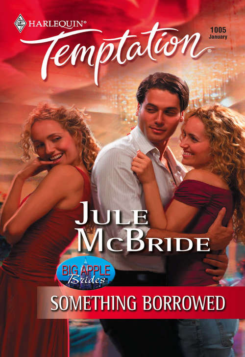 Book cover of Something Borrowed (ePub First edition) (Mills And Boon Temptation Ser. #1005)