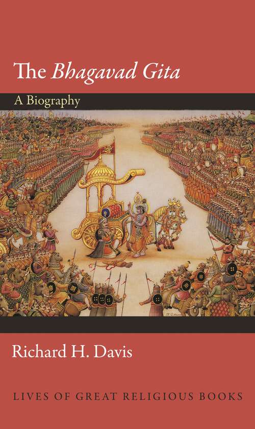 Book cover of The "Bhagavad Gita": A Biography