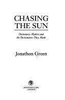Book cover of Chasing the Sun: Dictionary-makers and the Dictionaries They Made