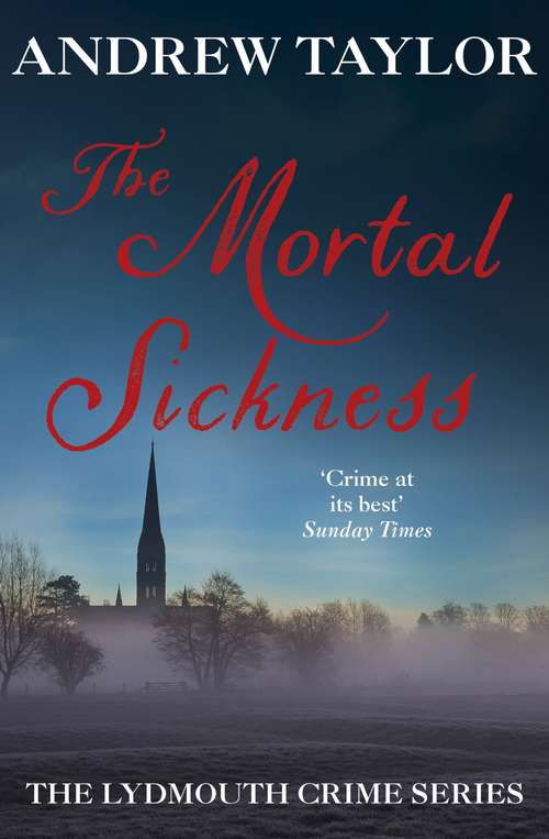 Book cover of The Mortal Sickness: The Lydmouth Crime Series Book 2 (2) (Lydmouth Crime Series #2)