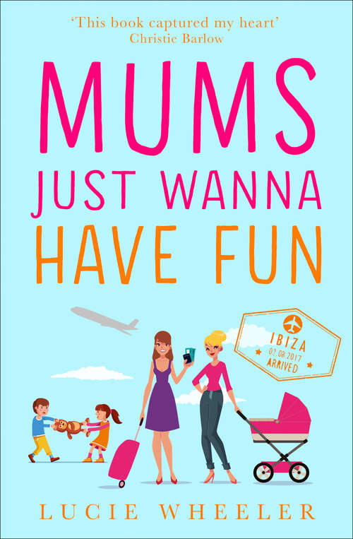 Book cover of Mums Just Wanna Have Fun (ePub edition)