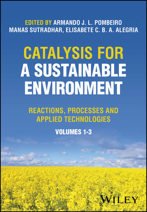 Book cover of Catalysis for a Sustainable Environment: Reactions, Processes and Applied Technologies, 3 Volume Set