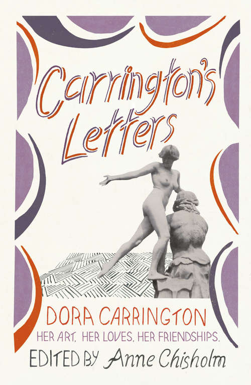 Book cover of Carrington's Letters: Her Art, Her Loves, Her Friendships