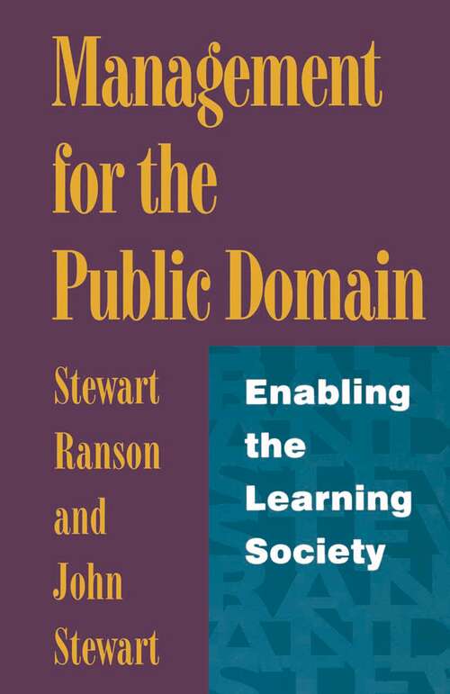 Book cover of Management for the Public Domain: Enabling the Learning Society (1st ed. 1994)