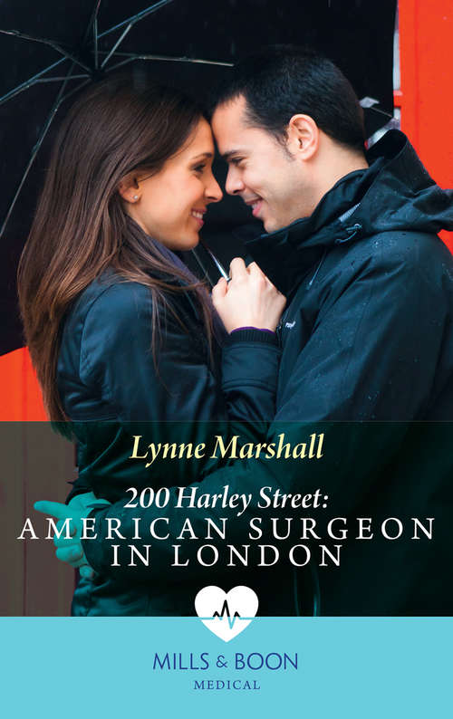 Book cover of 200 Harley Street: American Surgeon In London (ePub First edition) (200 Harley Street #4)