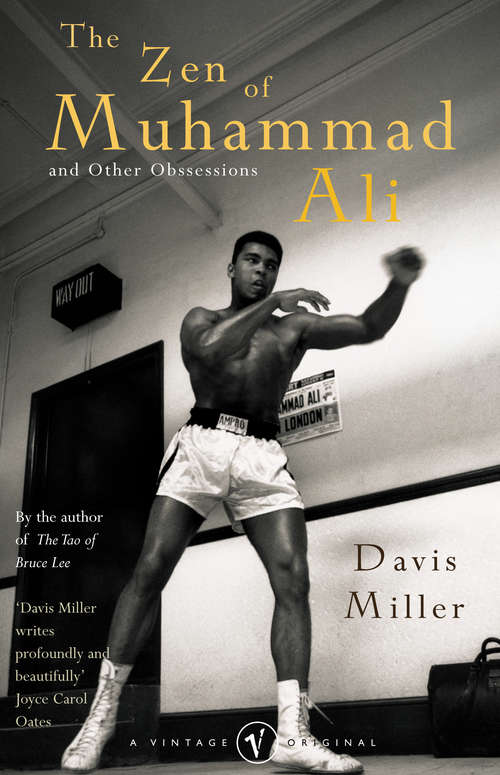 Book cover of The Zen Of Muhammad Ali: and Other Obsessions