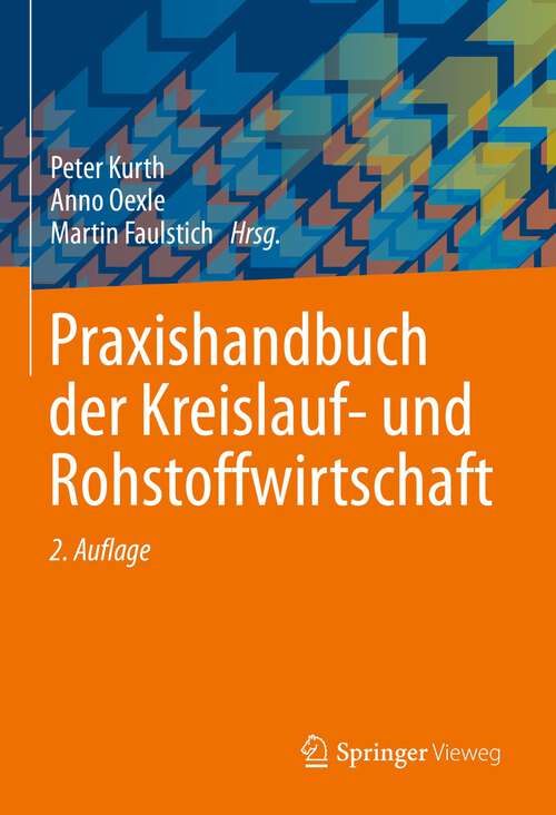 Book cover of Praxishandbuch der Kreislauf- und Rohstoffwirtschaft (2. Aufl. 2022)