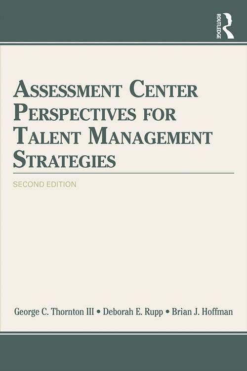 Book cover of Assessment Center Perspectives for Talent Management Strategies: 2nd Edition