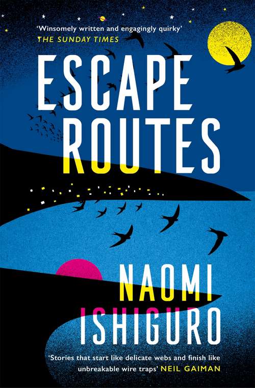 Book cover of Escape Routes: ‘Winsomely written and engagingly quirky’ The Sunday Times