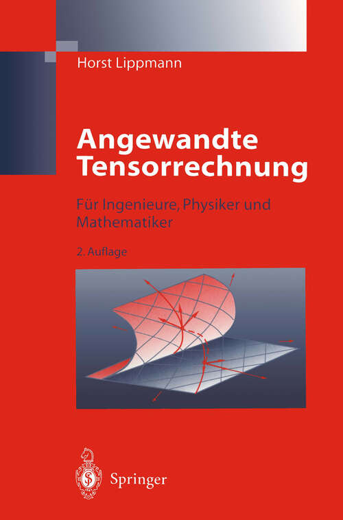 Book cover of Angewandte Tensorrechnung: Für Ingenieure, Physiker und Mathematiker (2. Aufl. 1996)