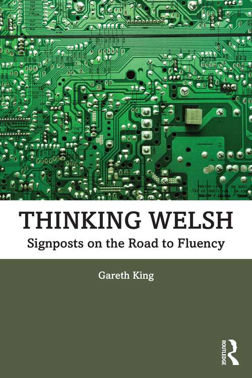 Book cover of Thinking Welsh: Signposts on the Road to Fluency