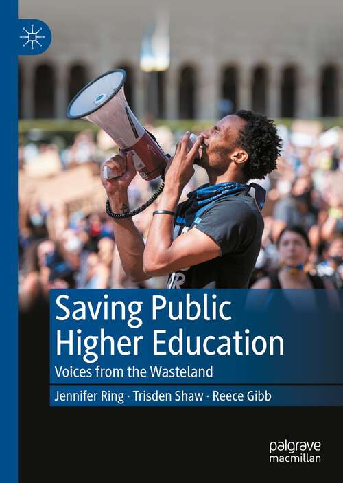 Book cover of Saving Public Higher Education: Voices from the Wasteland (1st ed. 2022)