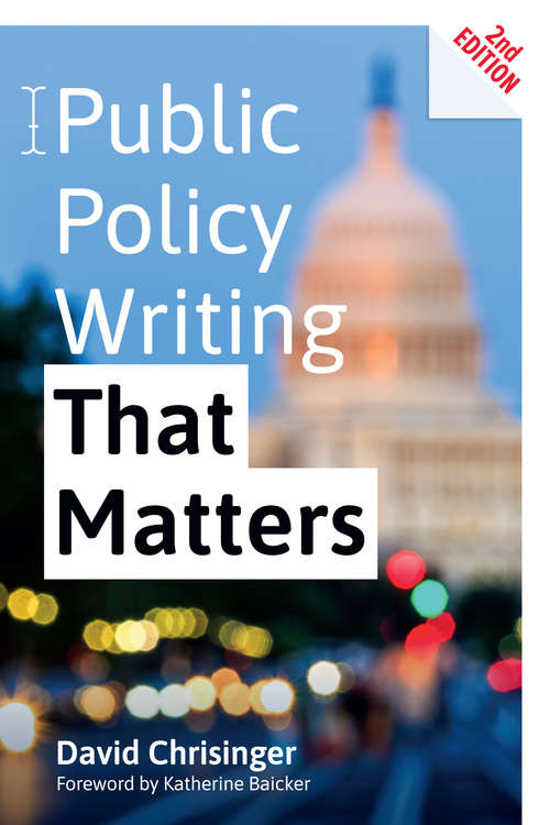 Book cover of Public Policy Writing That Matters (second edition)
