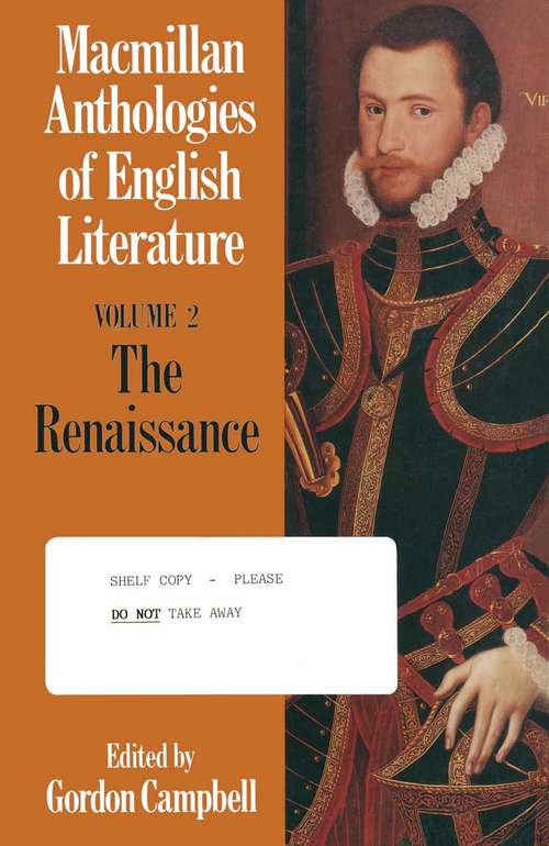 Book cover of The Renaissance (1st ed. 1989) (Anthologies of English Literature)