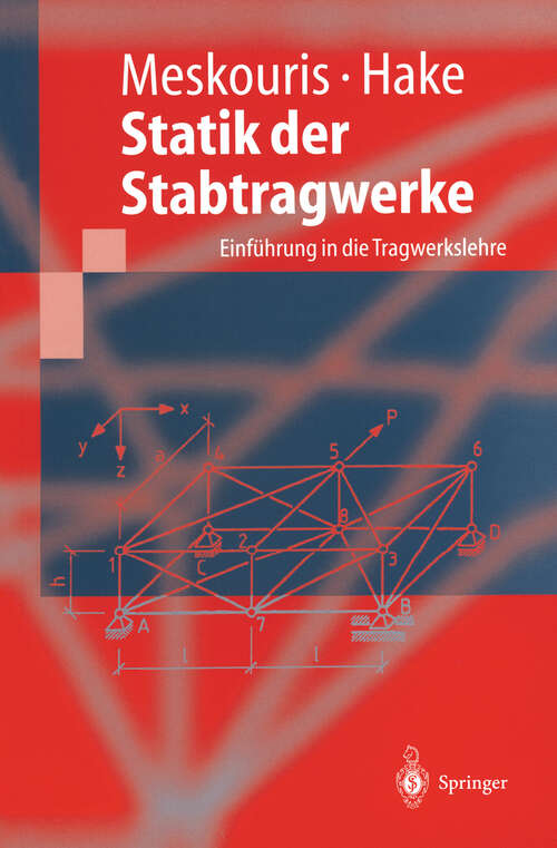Book cover of Statik der Stabtragwerke: Einführung in die Tragwerkslehre (1999) (Springer-Lehrbuch)