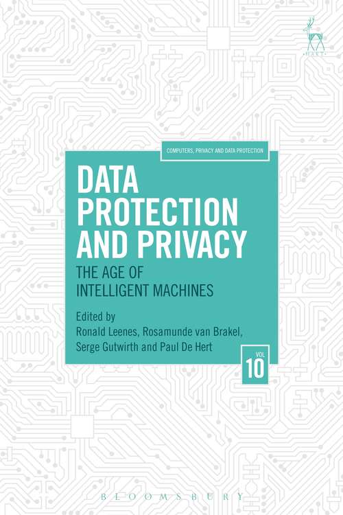 Book cover of Data Protection and Privacy: The Age of Intelligent Machines (Computers, Privacy and Data Protection #24)