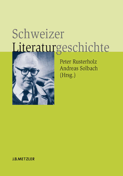 Book cover of Schweizer Literaturgeschichte (1. Aufl. 2007)