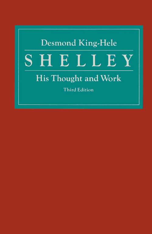 Book cover of Shelley: His Thought and Work (3rd ed. 1984)