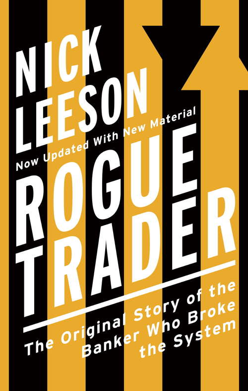 Book cover of Rogue Trader: How I Brought Down Barings Bank And Shook The Financial World (Penguin Readers Ser.)