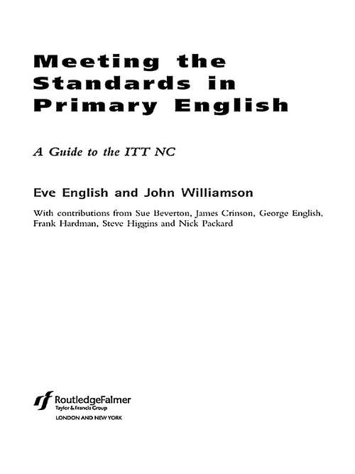 Book cover of Meeting the Standards in Primary English: A Guide to ITT NC