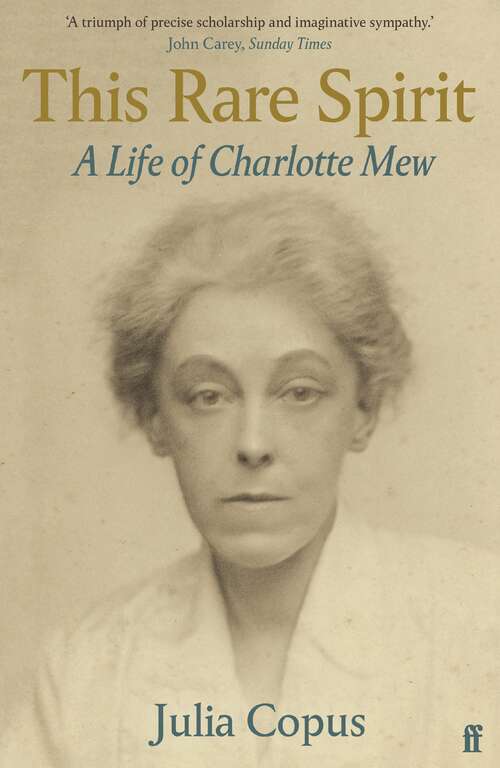 Book cover of This Rare Spirit: A Life of Charlotte Mew (Main)