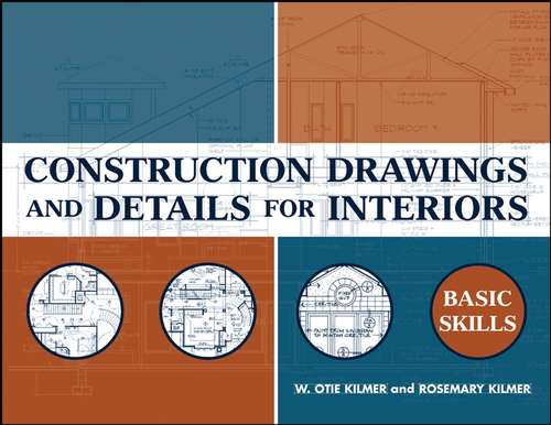 Book cover of Construction Drawings and Details for Interiors: Basic Skills