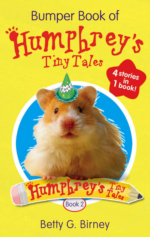 Book cover of Bumper Book of Humphrey's Tiny Tales 2 (Main) (Bumper Book of Humphrey's Tiny Tales #2)