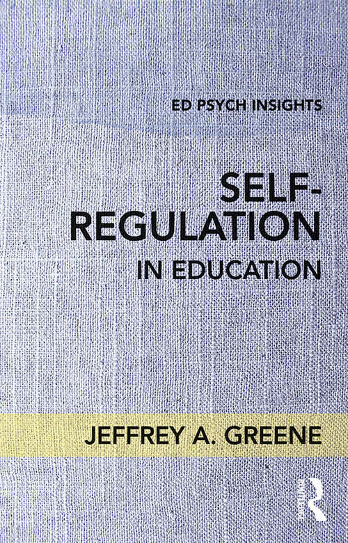Book cover of Self-Regulation in Education (Ed Psych Insights)
