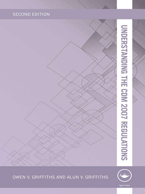 Book cover of Understanding the CDM 2007 Regulations (2) (Understanding Construction)
