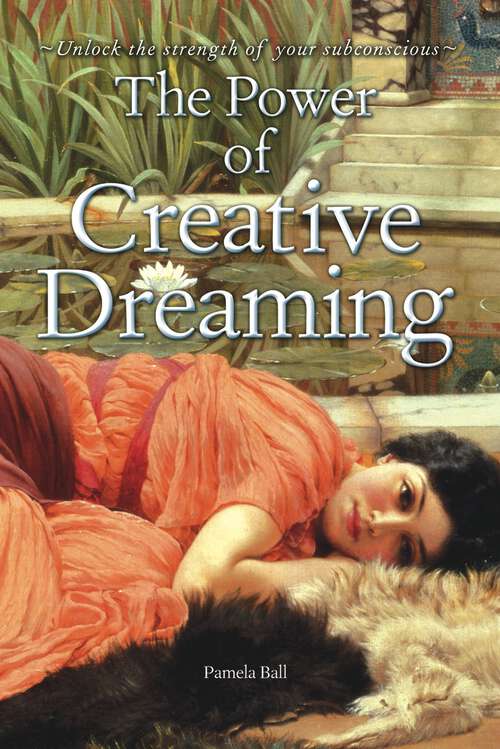 Book cover of The Power of Creative Dreaming