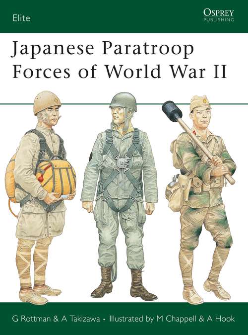 Book cover of Japanese Paratroop Forces of World War II (Elite #127)