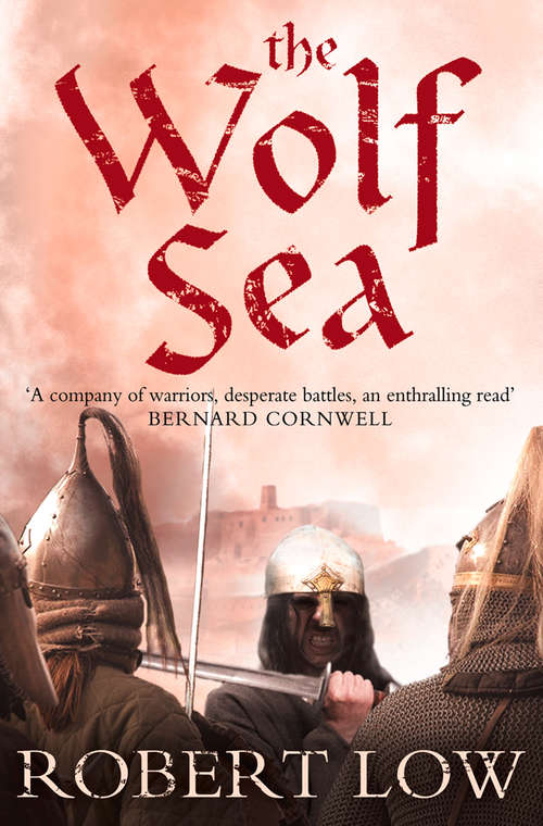 Book cover of The Wolf Sea: Brothers In Arms, Rising From The Seas (ePub edition) (The Oathsworn Series #2)