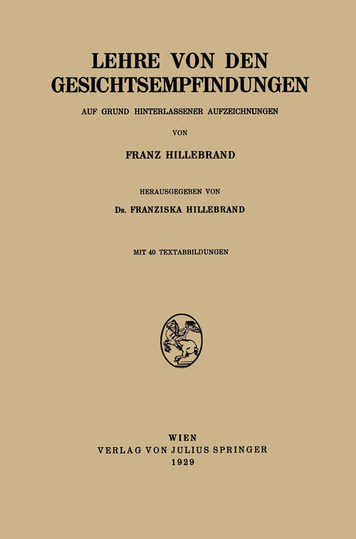 Book cover of Lehre von den Gesichtsempfindungen: Auf Grund Hinterlassener Aufzeichnungen (1929)