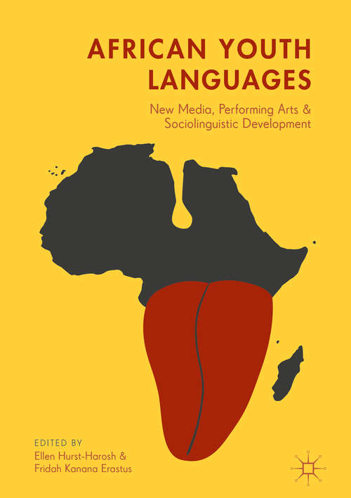Book cover of African Youth Languages: New Media, Performing Arts and Sociolinguistic Development