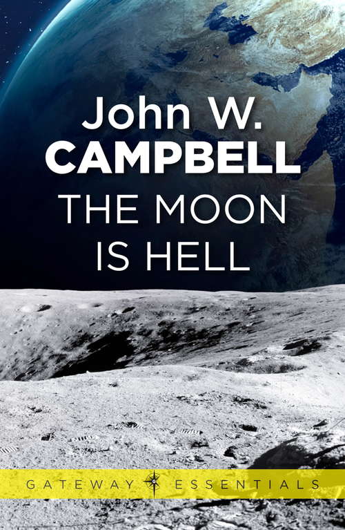 Book cover of The Moon is Hell (Gateway Essentials)