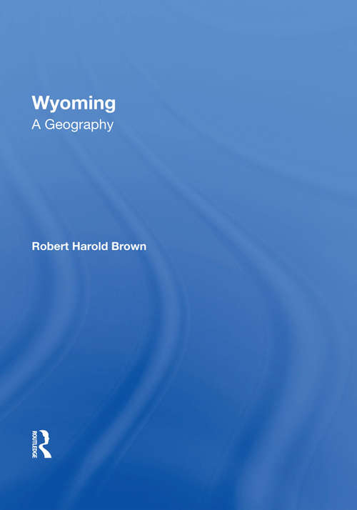 Book cover of Wyoming: A Geography