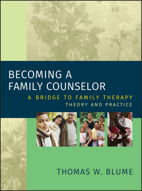 Book cover of Becoming a Family Counselor: A Bridge to Family Therapy Theory and Practice