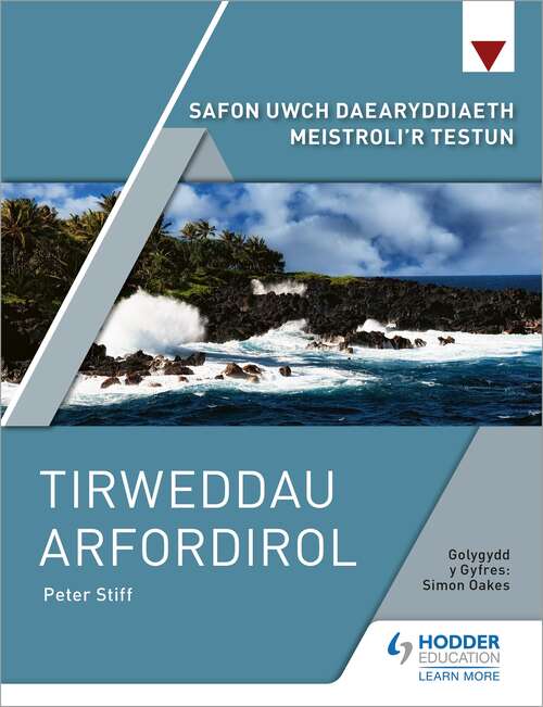 Book cover of Safon Uwch Daearyddiaeth Meistroli’r Testun: Tirweddau Arfordirol: Tirweddau Arfordirol