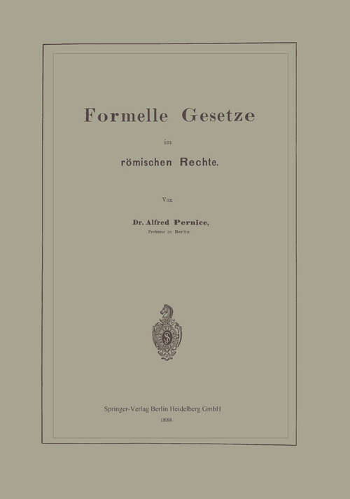 Book cover of Formelle Gesetze im römischen Rechte (1888)