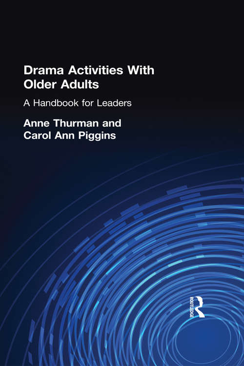 Book cover of Drama Activities With Older Adults: A Handbook for Leaders
