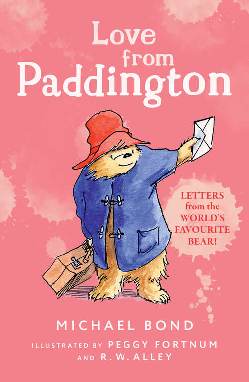 Book cover of Love from Paddington (ePub edition) (Paddington Ser.)