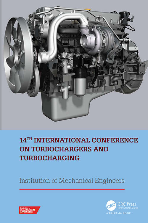 Book cover of 14th International Conference on Turbochargers and Turbocharging: Proceedings of the International Conference on Turbochargers and Turbocharging (London, UK, 2021)
