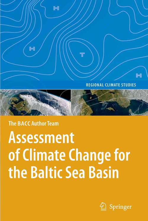 Book cover of Assessment of Climate Change for the Baltic Sea Basin (2008) (Regional Climate Studies)