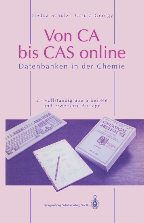 Book cover of Von CA bis CAS online: Datenbanken in der Chemie (2. Aufl. 1994)