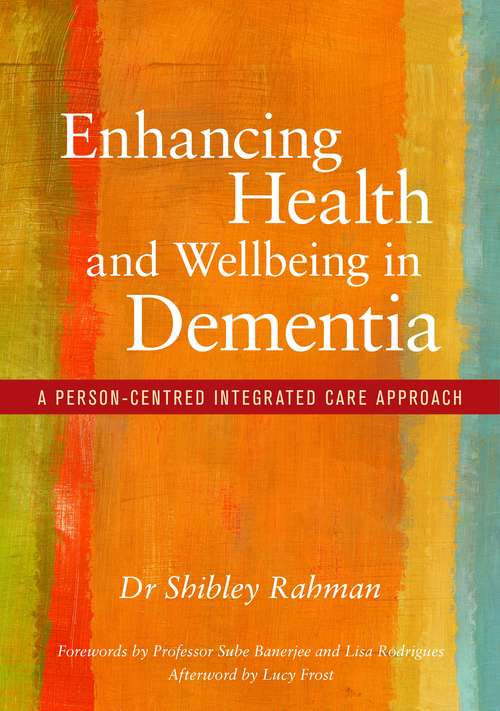 Book cover of Enhancing Health and Wellbeing in Dementia: A Person-Centred Integrated Care Approach (PDF)