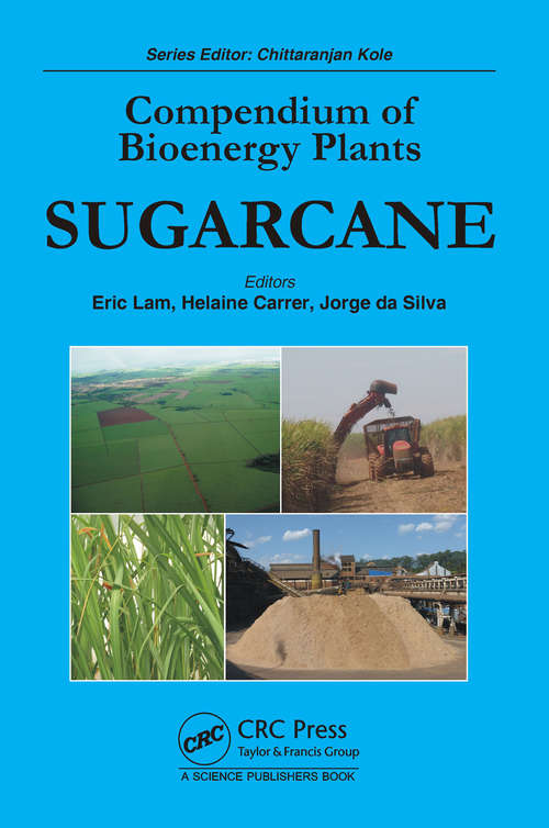 Book cover of Compendium of Bioenergy Plants: Sugarcane