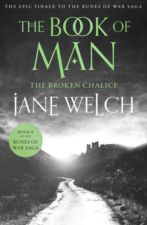 Book cover of The Broken Chalice (ePub edition) (Runes of War: The Book of Man #8)