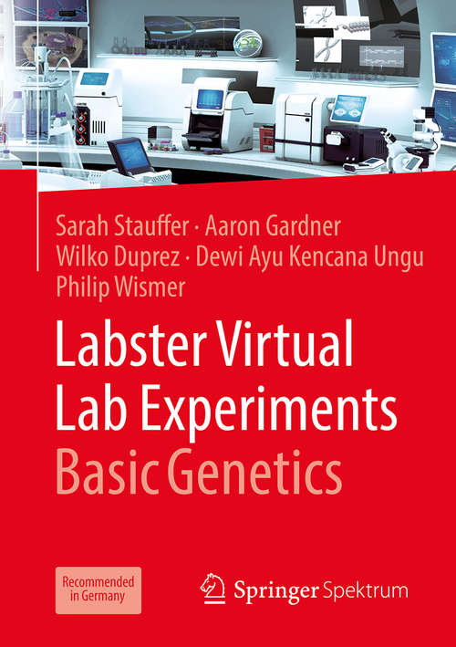 Book cover of Labster Virtual Lab Experiments: Basic Genetics (1st ed. 2018)