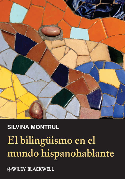 Book cover of El bilingüismo en el mundo hispanohablante