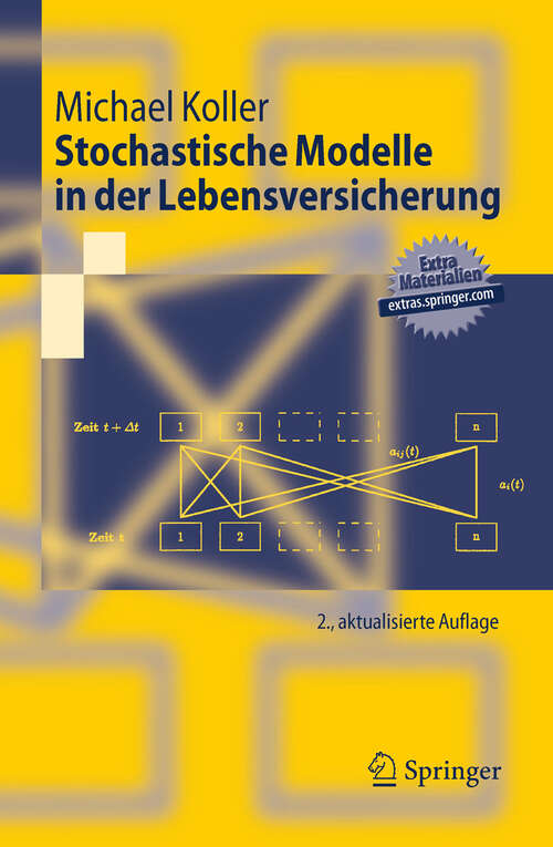 Book cover of Stochastische Modelle in der Lebensversicherung (2. Aufl. 2010) (Springer-Lehrbuch)